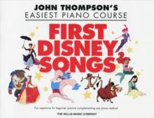 First Disney Songs : John Thompson's Easiest Piano Course - 8 Disney Solos