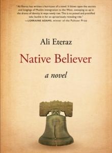 Native Believer : A Novel