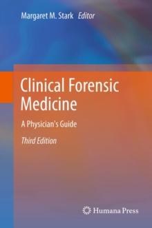 Clinical Forensic Medicine : A Physician's Guide