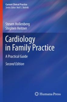 Cardiology in Family Practice : A Practical Guide