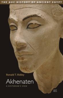 Akhenaten : A Historian's View