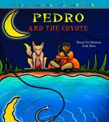 Pedro and The Coyote