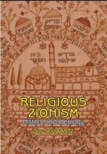 Religious Zionism : History and Ideology