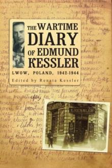 The Wartime Diary Of Edmund Kessler