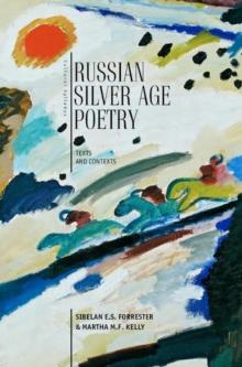 Russian Silver Age Poetry : Texts and Contexts