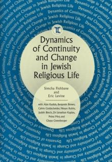 Dynamics of Continuity and Change in Jewish Religious Life