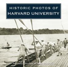 Historic Photos of Harvard University