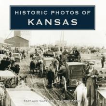 Historic Photos of Kansas