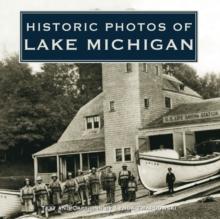 Historic Photos of Lake Michigan