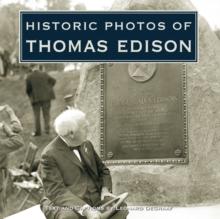 Historic Photos of Thomas Edison