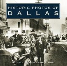 Historic Photos of Dallas