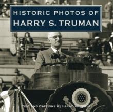 Historic Photos of Harry S. Truman