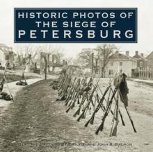 Historic Photos of the Siege of Petersburg