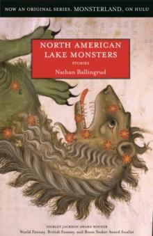 North American Lake Monsters : Stories