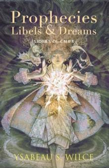 Prophecies, Libels & Dreams : Stories