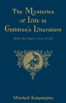 The Mysteries of Life in Children's Literature