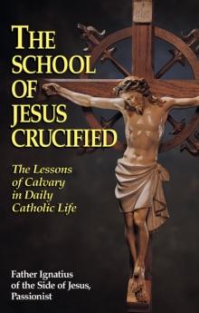 The School of Jesus Crucified