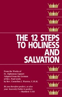 The Twelve Steps to Holiness and Salvation