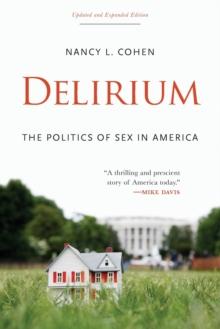 Delirium : The Politics of Sex in America