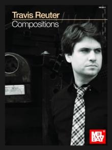 Travis Reuter : Compositions