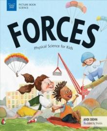 Forces : Physical Science for Kids