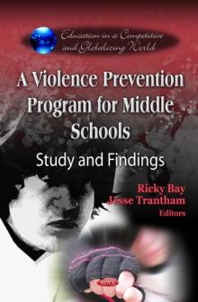 A Violence Prevention Program for Middle Schools : Study and Findings