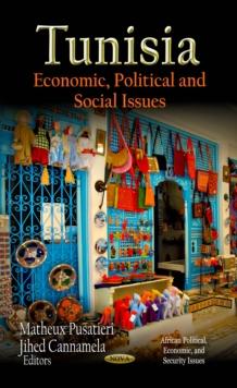 Tunisia : Economic, Political and Social Issues