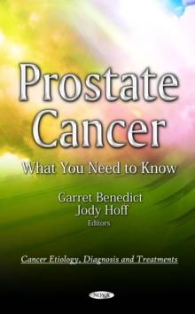 Prostate Cancer : What You Need to Know