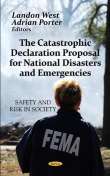 The Catastrophic Declaration Proposal For National Disasters and Emergencies