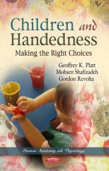 Children and Handedness : Making the Right Choices