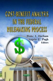 Cost-Benefit Analysis in the Federal Rulemaking Process