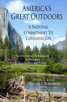 America's Great Outdoors : A National Commitment To Conservation