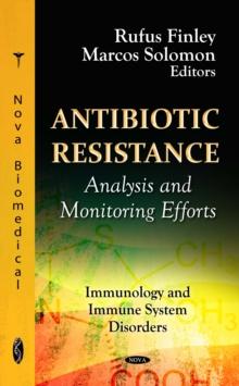 Antibiotic Resistance : Analysis and Monitoring Efforts