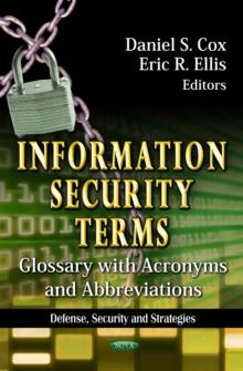 Information Security Terms : Glossary with Acronyms and Abbreviations