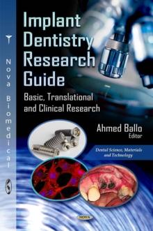 Implant Dentistry Research Guide : Basic, Translational and Clinical Research