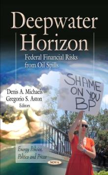 Deepwater Horizon : Federal Financial Risks from Oil Spills