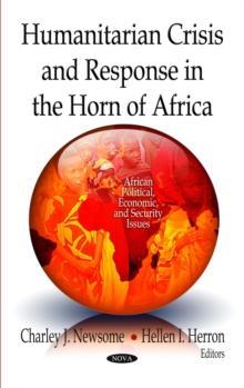 Humanitarian Crisis and Response in the Horn of Africa