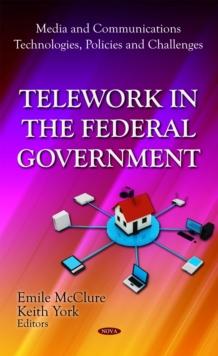 Telework in the Federal Government