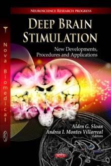 Deep Brain Stimulation : New Developments, Procedures and Applications