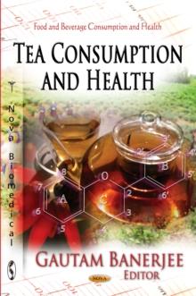 Tea Consumption and Health