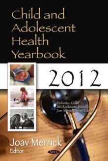 Child and Adolescent Health Yearbook 2012