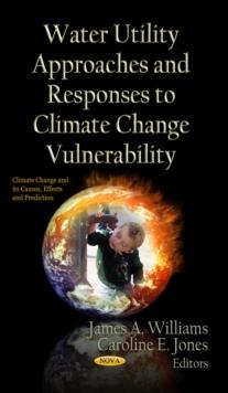 Water Utility Approaches and Responses to Climate Change Vulnerability