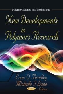 New Developments in Polymers Research