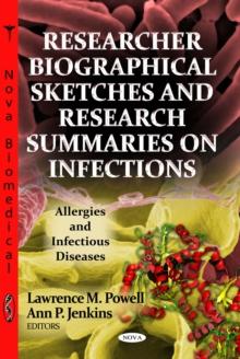 Researcher Biographical Sketches and Research Summaries on Infections