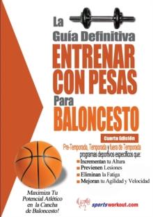 La guia definitiva - Entrenar con pesas para baloncesto