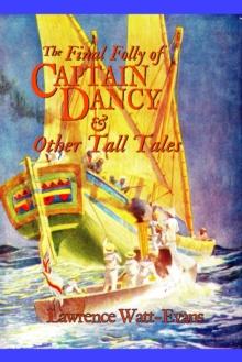 Final Folly of Captain Dancy & Other Tall Tales