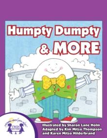 Humpty Dumpty & More