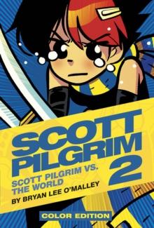 Scott Pilgrim Color Hardcover Volume 2 : Vs. The World