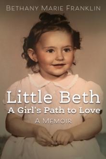 Little Beth : A Girl's Path to Love