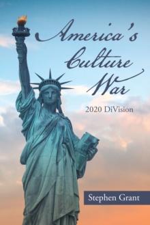 America's Culture War : 2020 DiVision